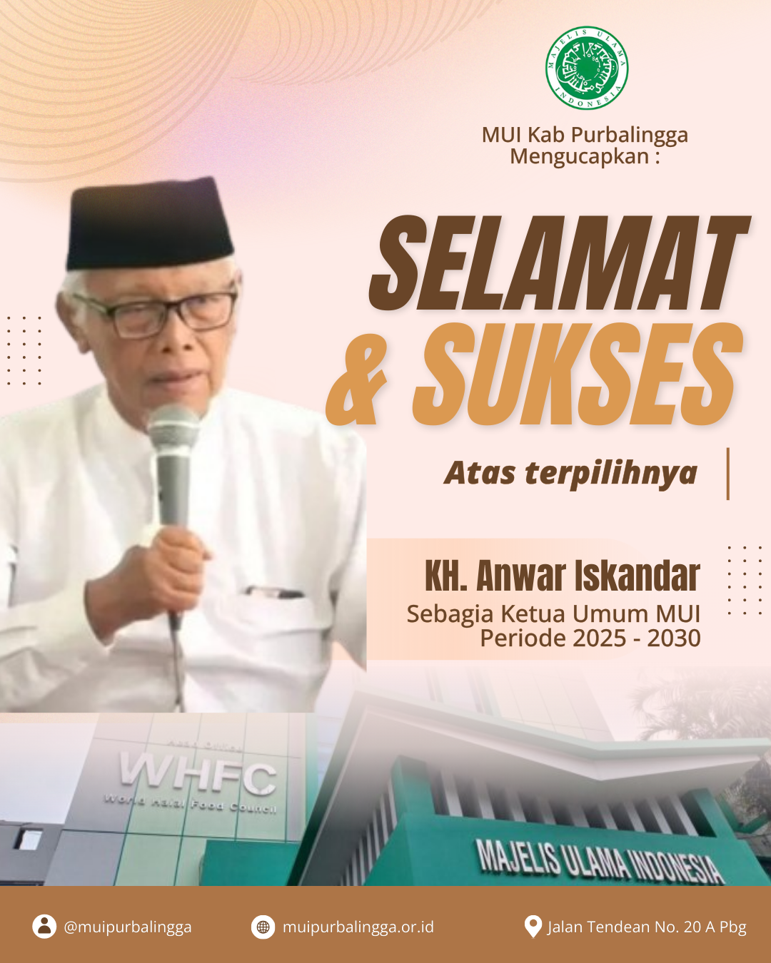 Selamat dan Sukses Ketua MUI Periode 2025 -2030