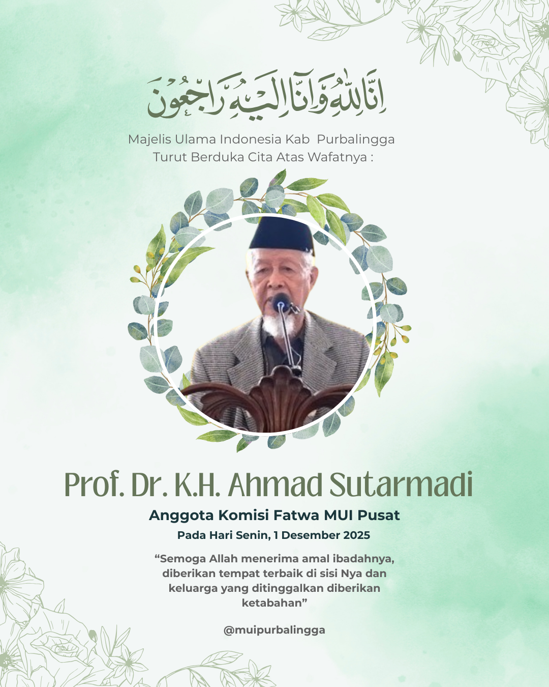 Turut Berduka Cita atas wafatnya Anggota Komisi Fatwa MUI Pusat